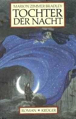 Tochter Der Nacht by Marion Zimmer Bradley, Manfred Ohl, Hans Sartorius