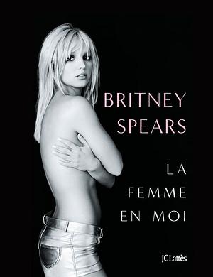 La femme en moi by Britney Spears