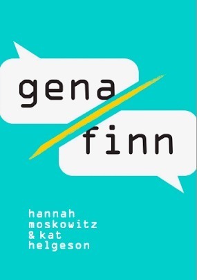 Gena/Finn by Hannah Moskowitz, Kat Helgeson