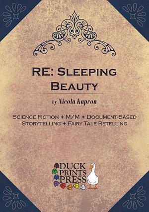 RE: Sleeping Beauty by Nicola Kapron