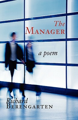 The Manager by Richard Berengarten