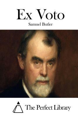 Ex Voto by Samuel Butler