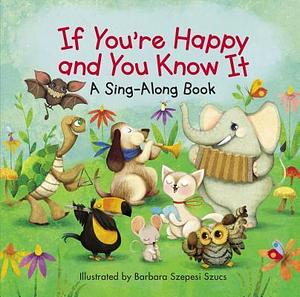 If You're Happy and You Know It by Zondervan, Zondervan