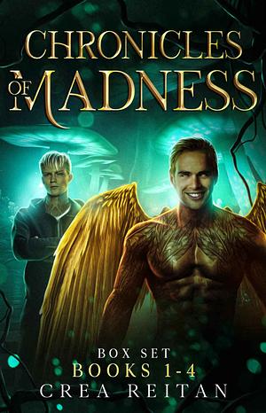 Chronicles of Madness Box Set, Books 1 - 4 by Crea Reitan