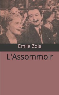 L'Assommoir by Émile Zola