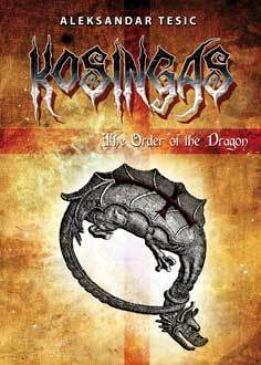 Kosingas - The Order of the Dragon by Aleksandar Tešić