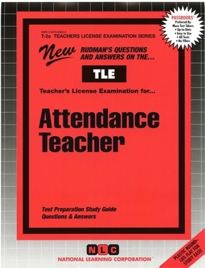 Attendance Teacher: Passbooks Study Guide by National Learning Corporation