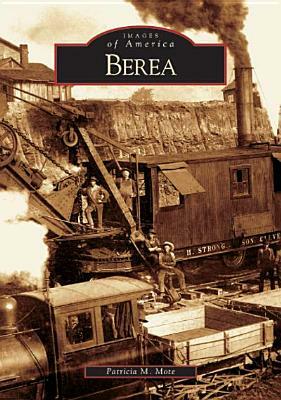 Berea by Patricia M. Mote