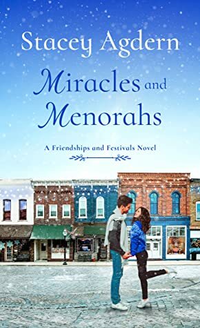 Miracles and Menorahs by Stacey Agdern
