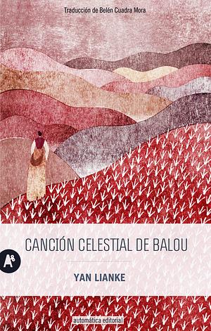 Canción celestial de Balou by Yan Lianke