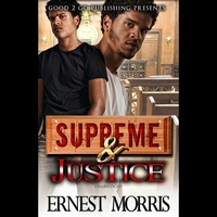 Supreme & Justice by Ernest Morris