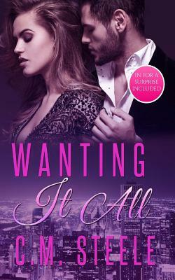 Wanting It All: Michael and Sarah by C.M. Steele