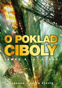 O poklad Ciboly by James S. A. Corey