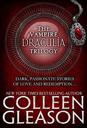 The Draculia Vampire Trilogy by Colleen Gleason