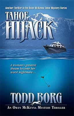 Tahoe Hijack by Todd Borg