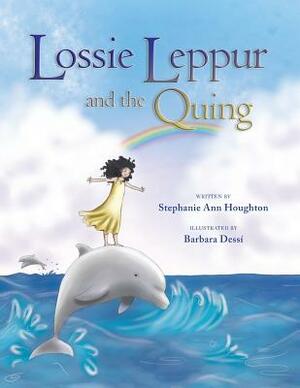 Lossie Leppur and the Quing by Stephanie Ann Houghton