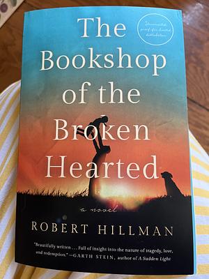 The Bookshop of the Broken Hearted by Robert Hillman