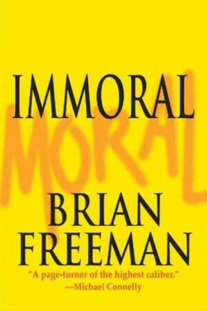 Immoral by Brian Freeman