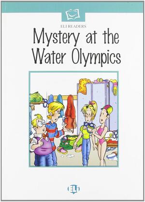 Mystery at the Water Olympics by Maureen Simpson