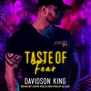 Taste of Fear by Davidson King