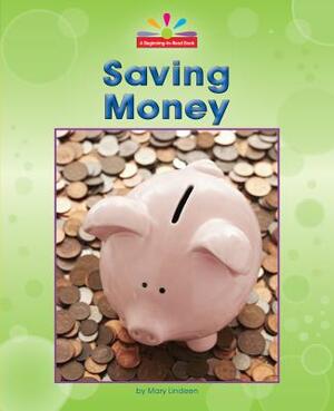 Saving Money by Mary Lindeen