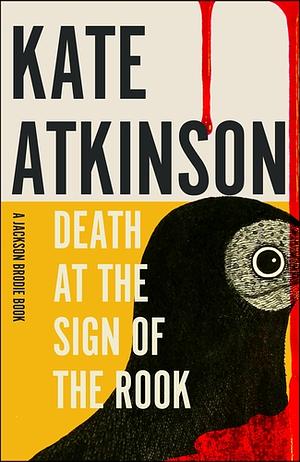 Death at the Sign of the Rook by Kate Atkinson