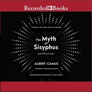 The Myth of Sisyphus and Other Essays by Albert Camus