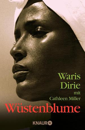 Wüstenblume by Waris Dirie, Cathleen Miller