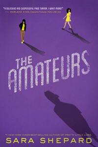 The Amateurs by Sara Shepard