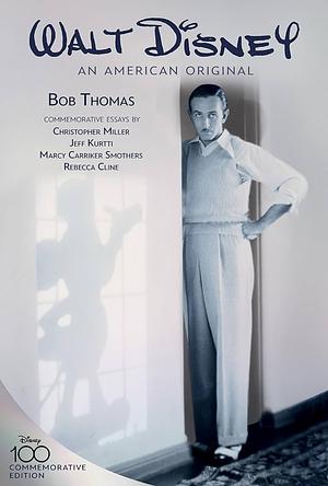 Walt Disney: An American Original by Bob Thomas