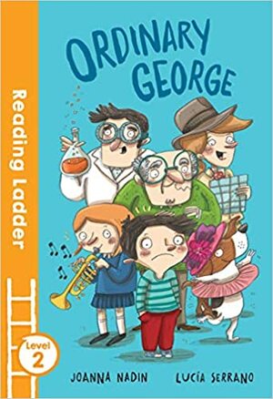 Ordinary George by Joanna Nadin