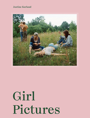 Justine Kurland: Girl Pictures (Signed Edition) by 