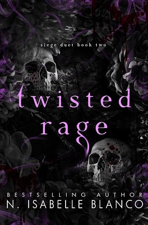 Twisted Rage by N. Isabelle Blanco