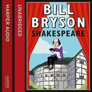 Shakespeare The World As Stage by Bill Bryson