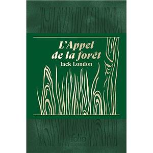 L'Appel de la forêt by Jack London, Pierre Coustillas