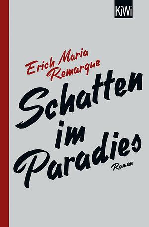 Schatten im Paradies by Erich Maria Remarque