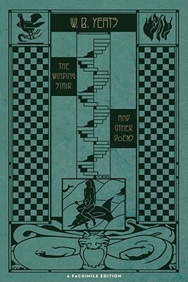 The Winding Stair and Other Poems: A Facsimile Edition by W.B. Yeats, George Bornstein
