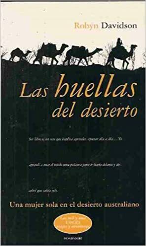 Las Huellas Del Desierto by Robyn Davidson