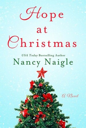 Hope at Christmas by Nancy Naigle, Michael Krug