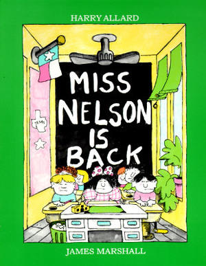 Miss Nelson Is Back by Harry Allard