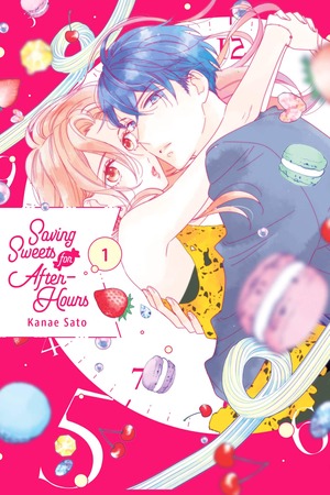 Saving Sweets for After-Hours, Volume 1 by Kanae Sato