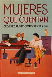 Mujeres que cuentan by Susana Picos