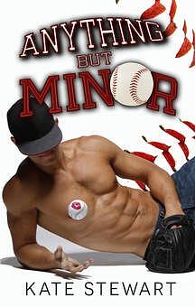 Anything But Minor by Kate Stewart