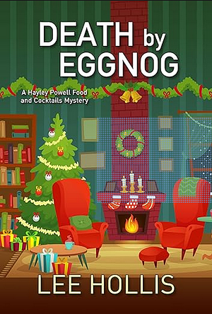 Death by Eggnog by Lee Hollis