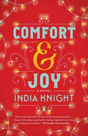 Comfort & Joy by India Knight