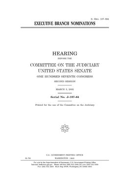 Executive branch nominations by United States Congress, United States Senate, Committee on the Judiciary (senate)