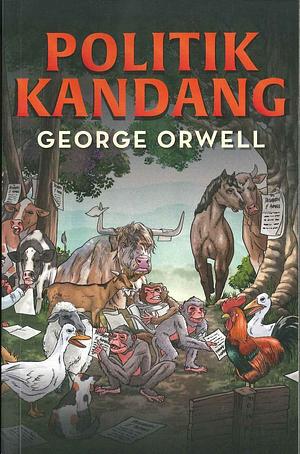 Politik Kandang by George Orwell