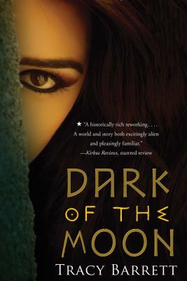 Dark of the Moon by Tracy Barrett