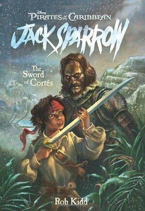 The Sword Of Cortés by Rob Kidd