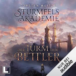 Der Turm der Bettler by Torsten Weitze